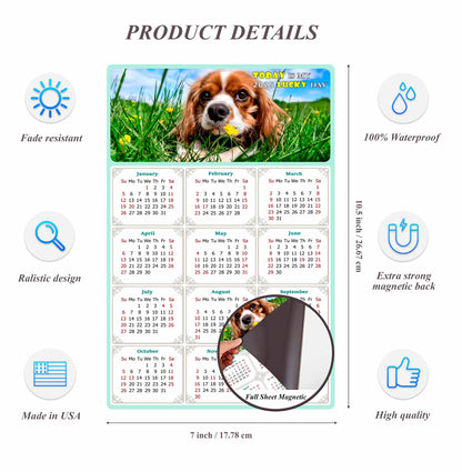 2025 Magnetic Calendar - Today is My Lucky Day (Fade, Tear, and Water Resistant)- Dogs Themed 06