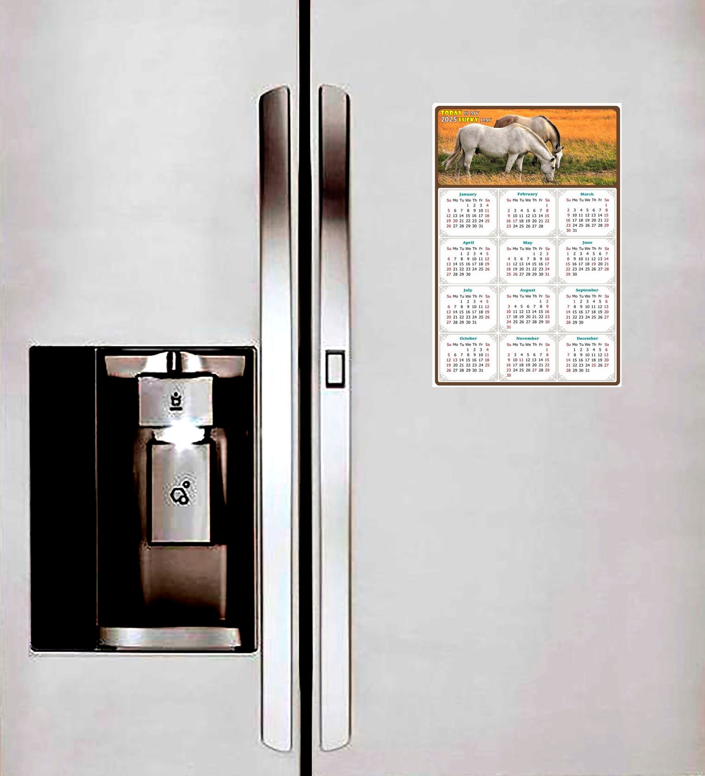 2025 Magnetic Calendar - Calendar Magnets - Today is my Lucky Day - (Fade, Tear, and Water Resistant) - Horses Themed 013