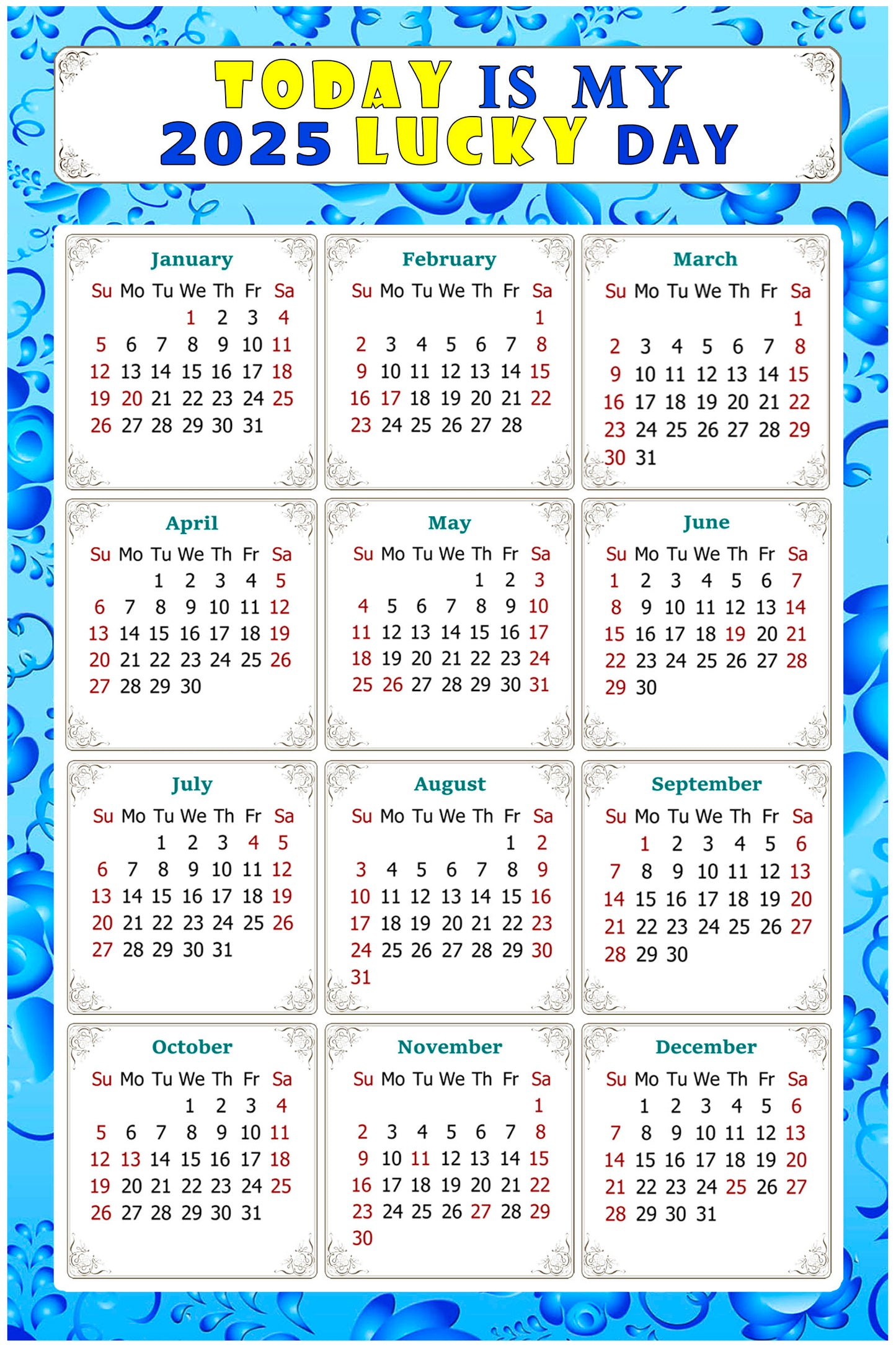 2025 Magnetic Calendar - Calendar Magnets - Today is my Lucky Day - (Fade, Tear, and Water Resistant) - Themed 041