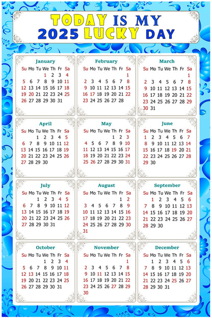 2025 Magnetic Calendar - Calendar Magnets - Today is my Lucky Day - (Fade, Tear, and Water Resistant) - Themed 041