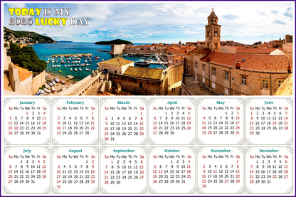 2025 Peel & Stick Calendar - Today is my Lucky Day - Removable - Old city Dubrovnik (9"x 6")