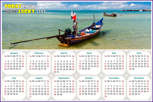 2025 Peel & Stick Calendar - Today is my Lucky Day - Removable - Thai Boat on a Beach (9"x 6")