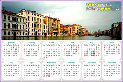 2025 Peel & Stick Calendar - Today is my Lucky Day - Removable - Venice Grand Canal (9"x 6")