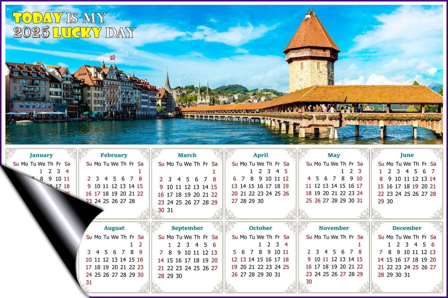 2025 Magnetic Calendar - Calendar Magnets - Today is my Lucky Day (Chapel bridge in Lucerne, Switzerland)