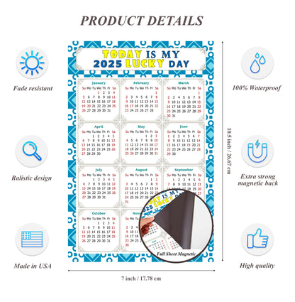 2025 Magnetic Calendar - Calendar Magnets - Today is my Lucky Day - (Fade, Tear, and Water Resistant) - Themed 037