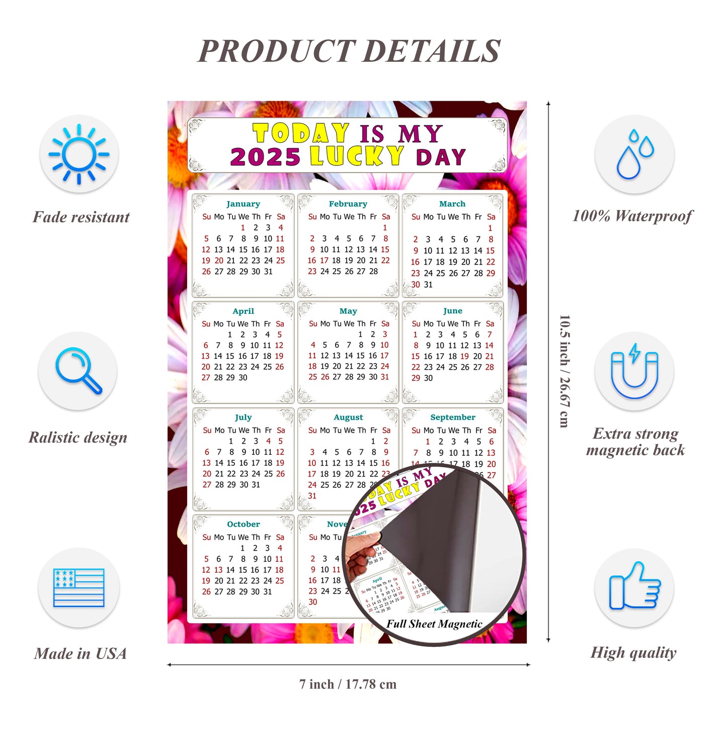 2025 Magnetic Calendar - Calendar Magnets - Today is my Lucky Day - (Fade, Tear, and Water Resistant) - Themed 032