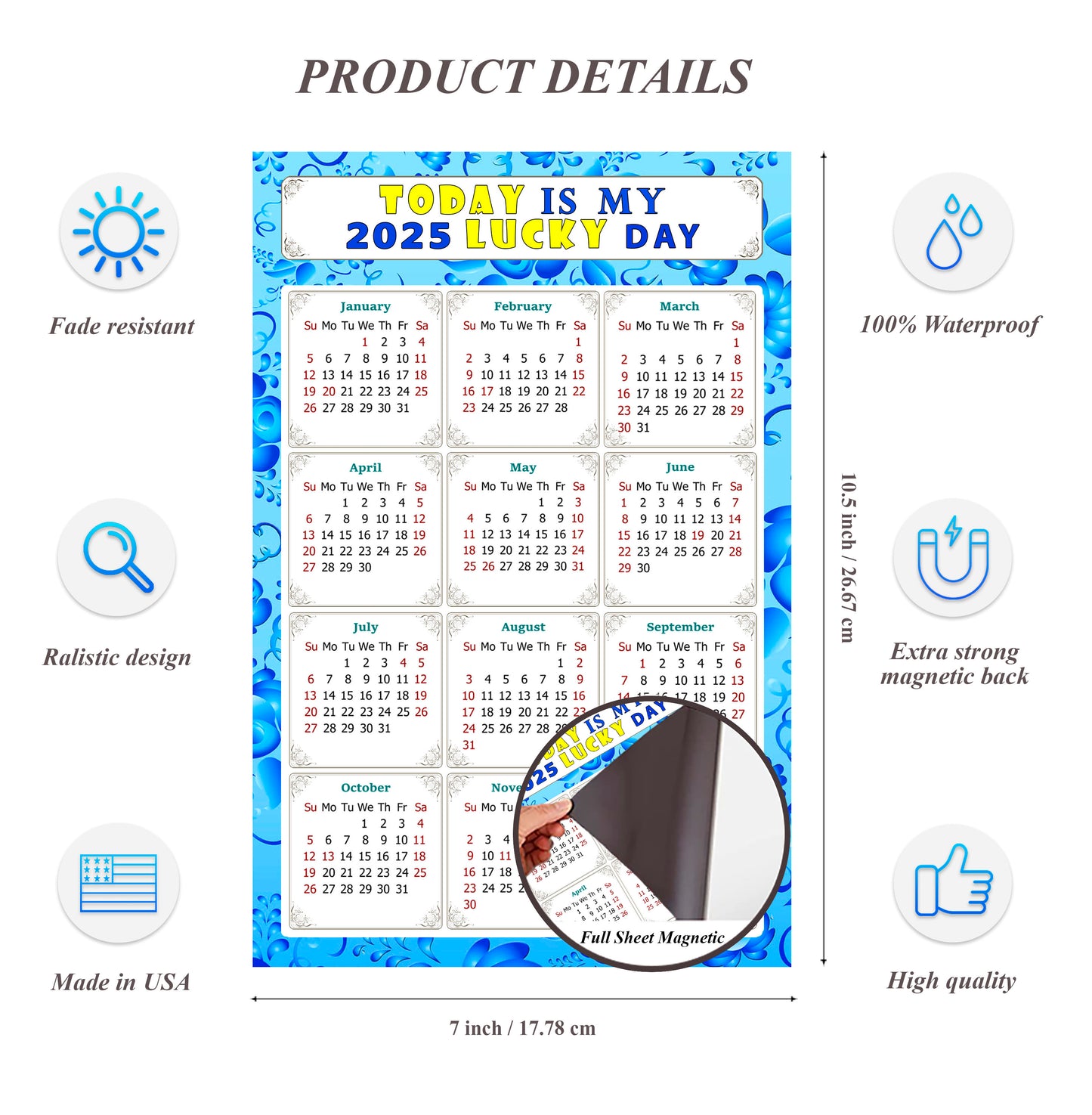 2025 Magnetic Calendar - Calendar Magnets - Today is my Lucky Day - (Fade, Tear, and Water Resistant) - Themed 041