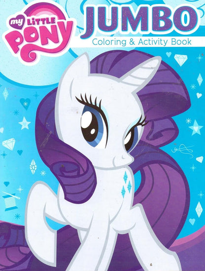 My Little Pony Jumbo Coloring & Activity Book ~ Rarity on Blue (96 Pages)