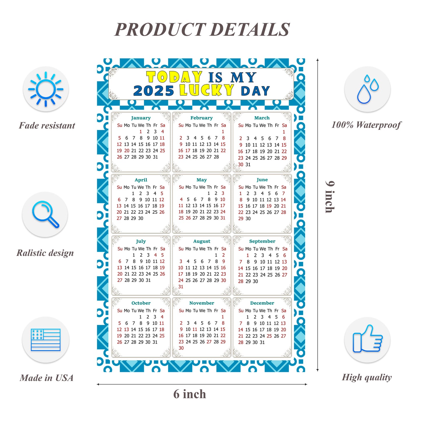 2025 Peel & Stick Calendar - Today is my Lucky Day Removable - 037