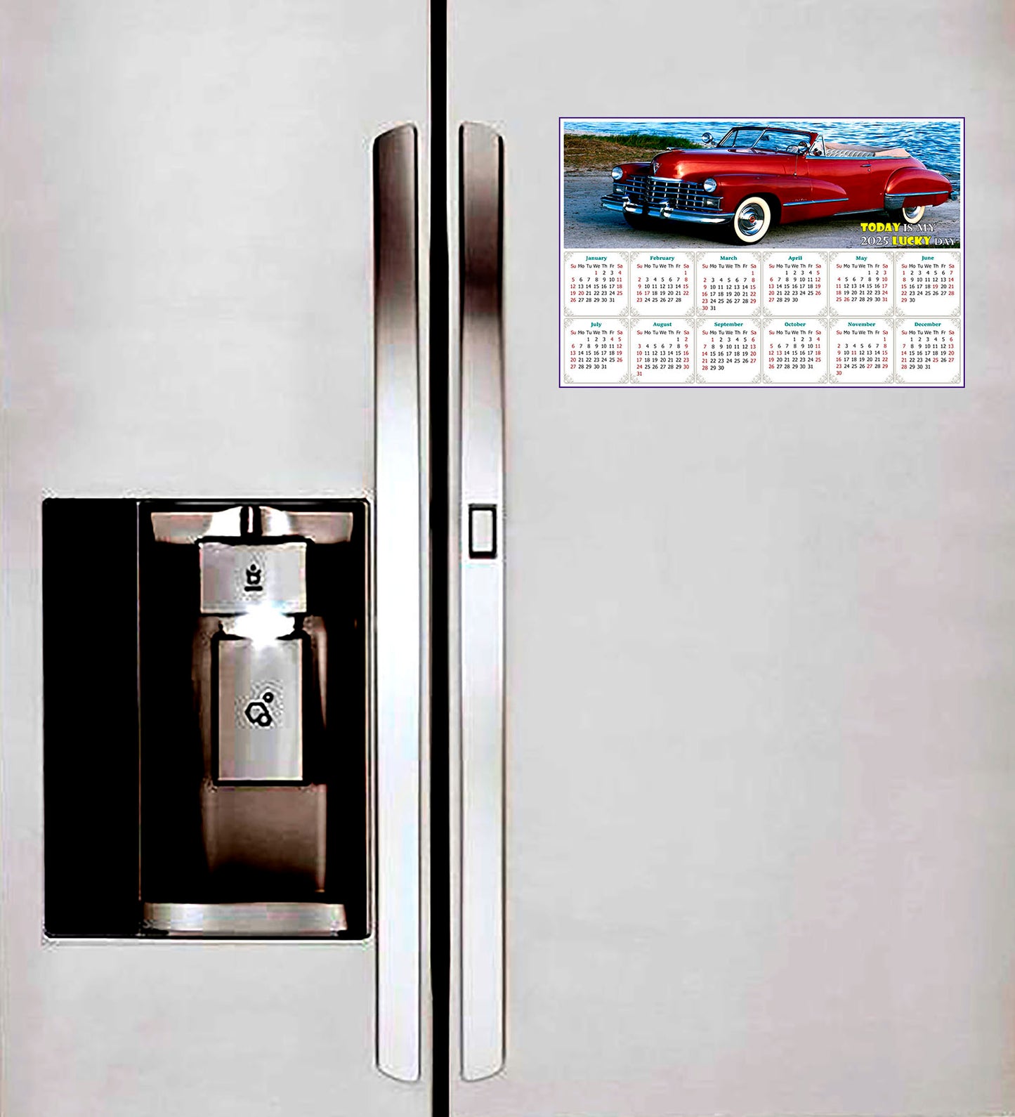 2025 Magnetic Calendar - Calendar Magnets - Today is my Lucky Day - Edition #44