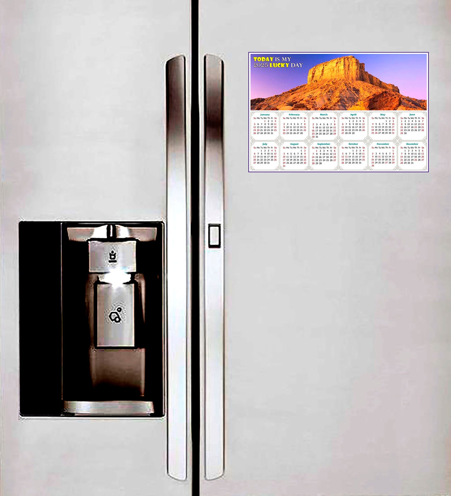 2025 Magnetic Calendar - Calendar Magnets - Today is my Lucky Day - Edition #28b