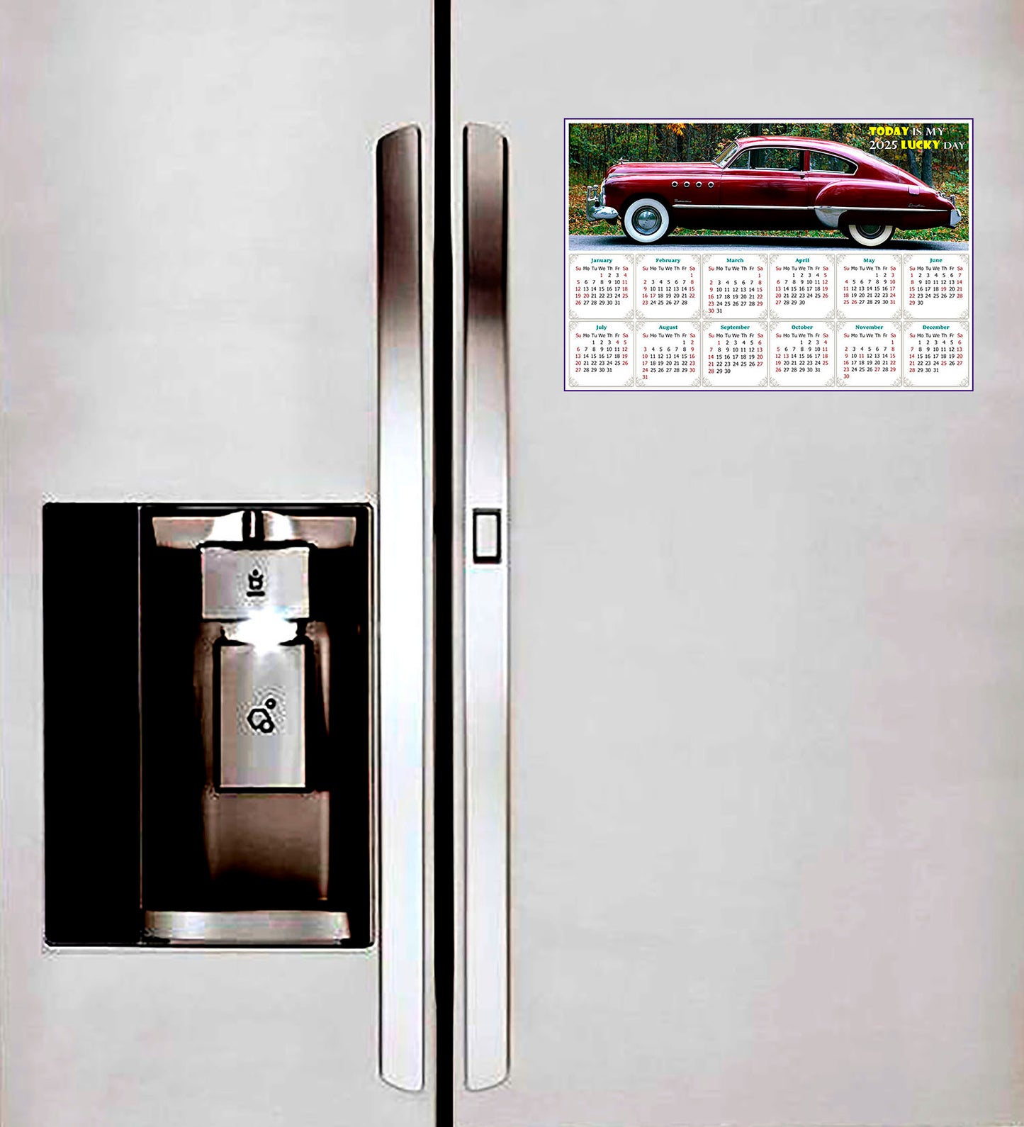 2025 Magnetic Calendar - Calendar Magnets - Today is my Lucky Day - Edition #47