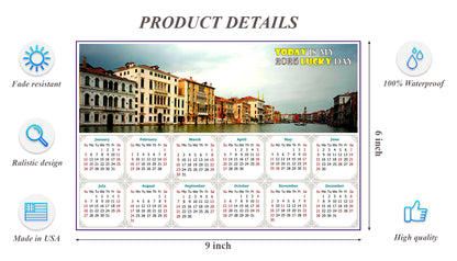 2025 Peel & Stick Calendar - Today is my Lucky Day - Removable - Venice Grand Canal (9"x 6")