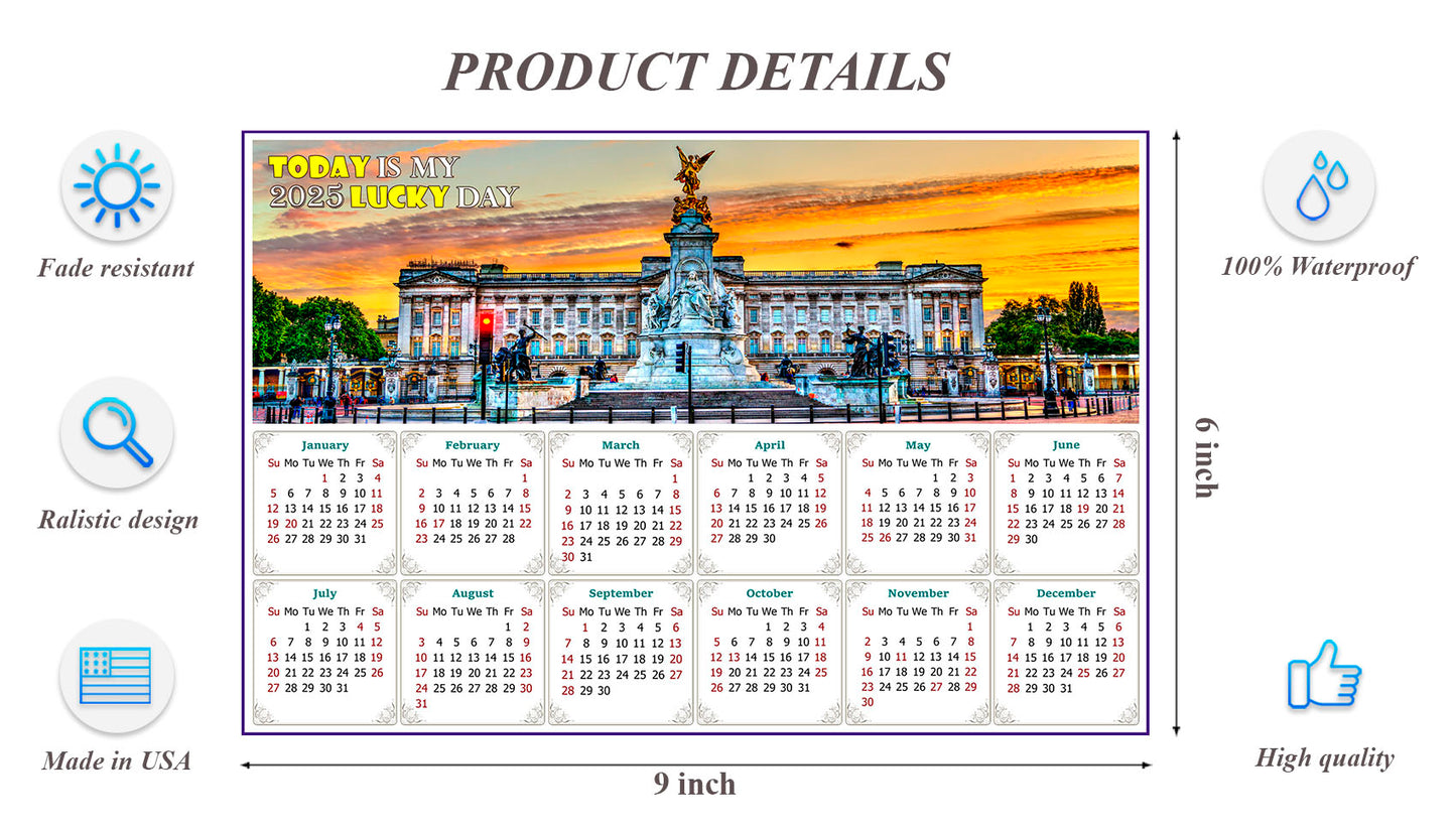 2025 Peel & Stick Calendar - Today is my Lucky Day - Removable - The Victoria Memorial (9"x 6")