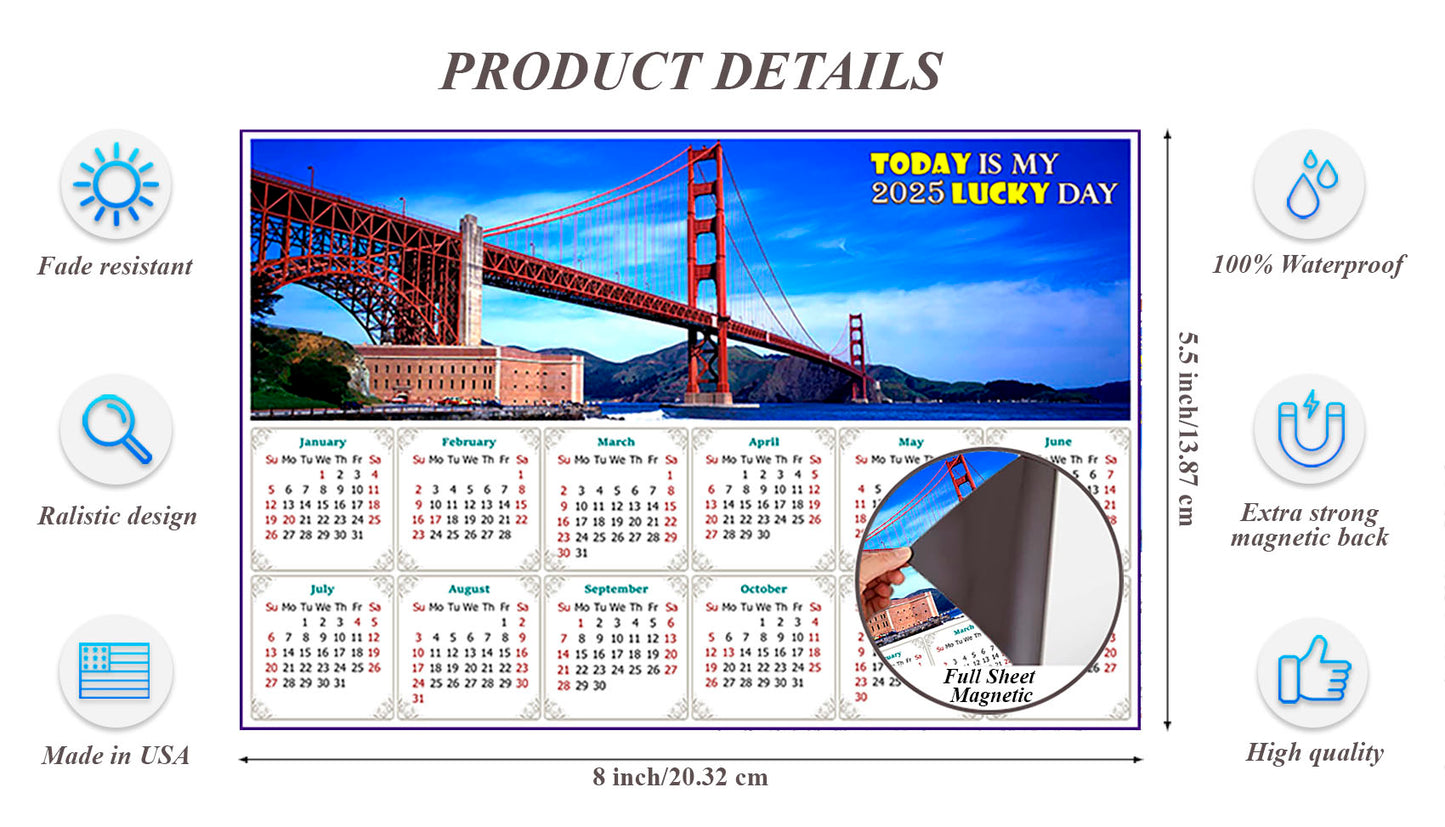 2025 Magnetic Calendar - Calendar Magnets - Today is My Lucky Day - Golden Gate Bridge