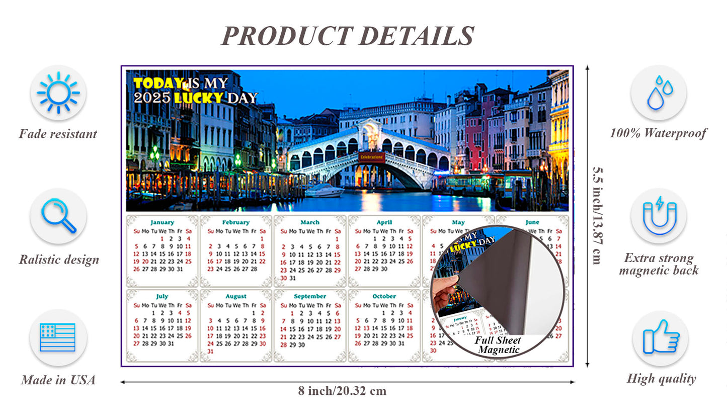 2025 Magnetic Calendar - Calendar Magnets - Today is My Lucky Day - Nightlife on The Canal