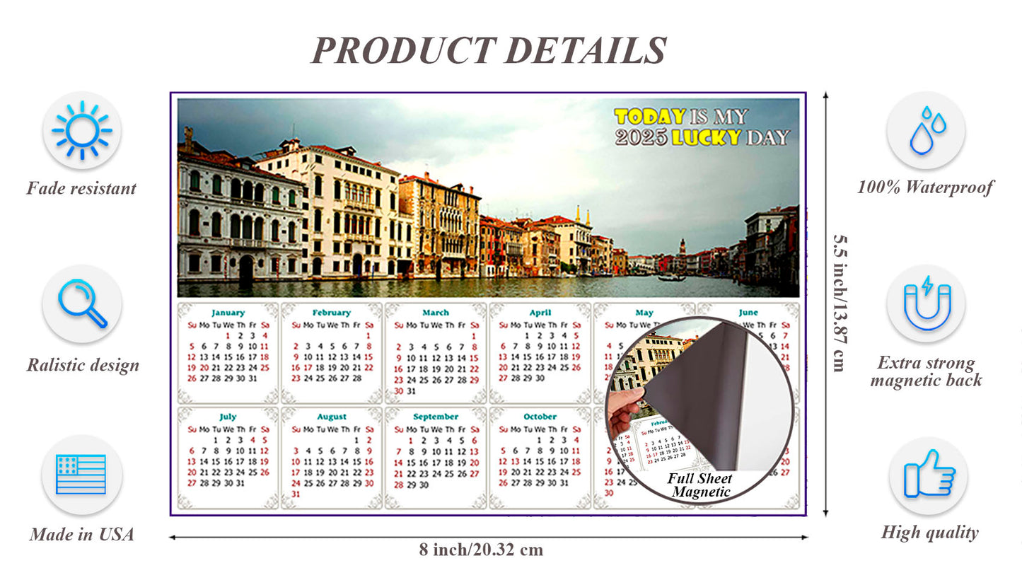 2025 Magnetic Calendar - Calendar Magnets - Today is My Lucky Day - Venice Grand Canal