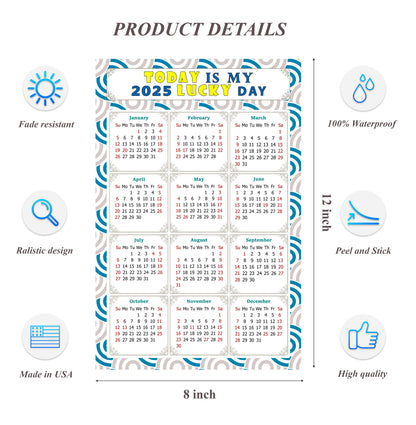 2025 Peel & Stick Calendar - Today is my Lucky Day Removable - 036