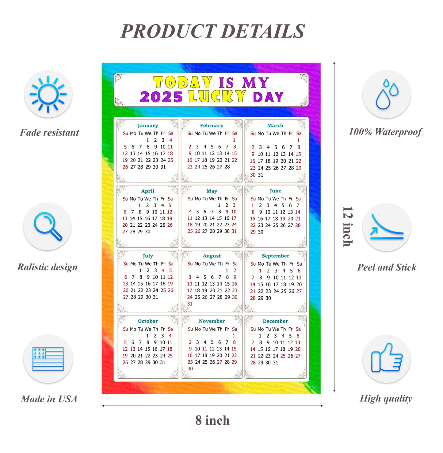 2025 Peel & Stick Calendar - Today is my Lucky Day Removable - 043