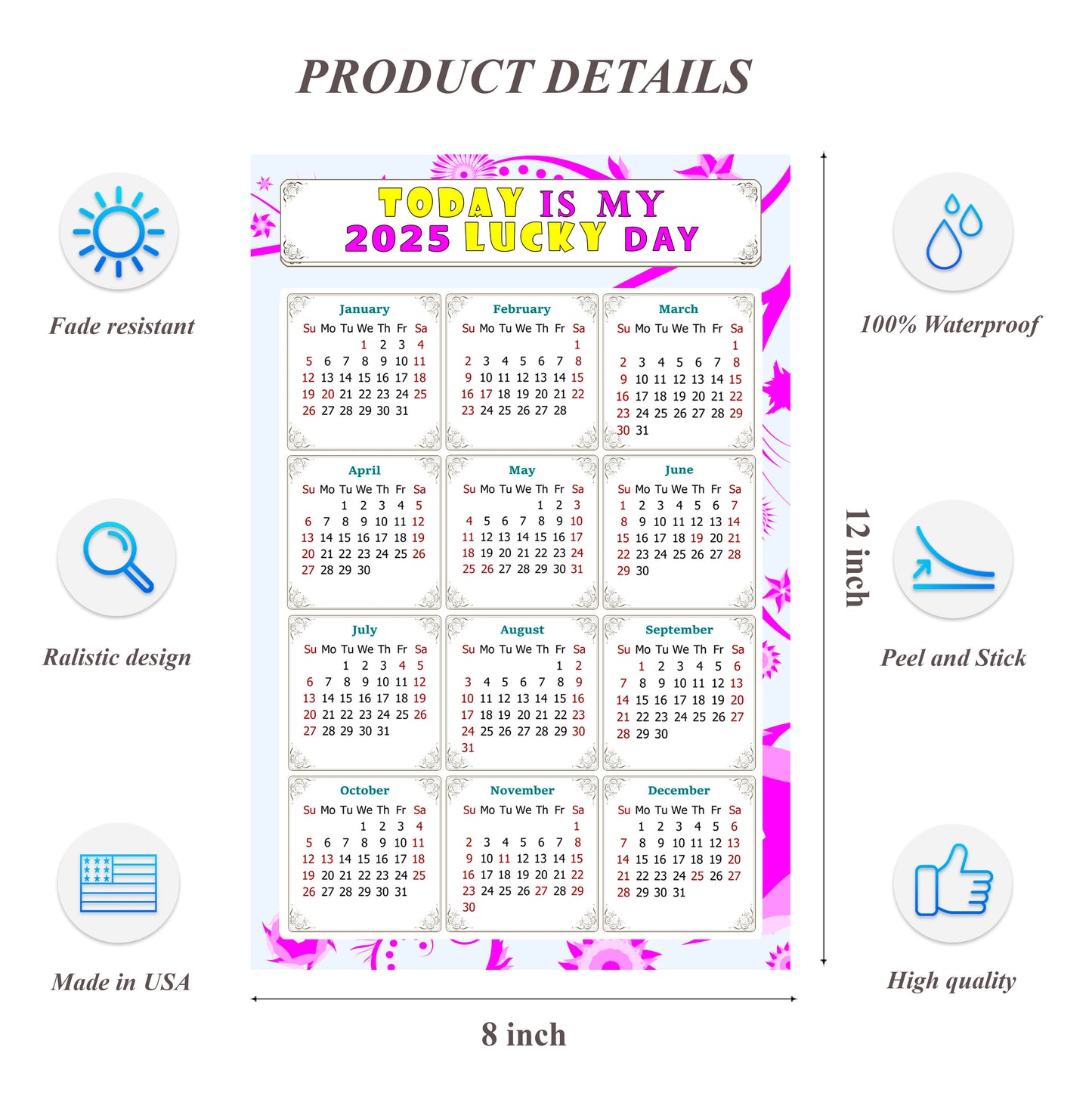 2025 Peel & Stick Calendar - Today is my Lucky Day Removable - 04