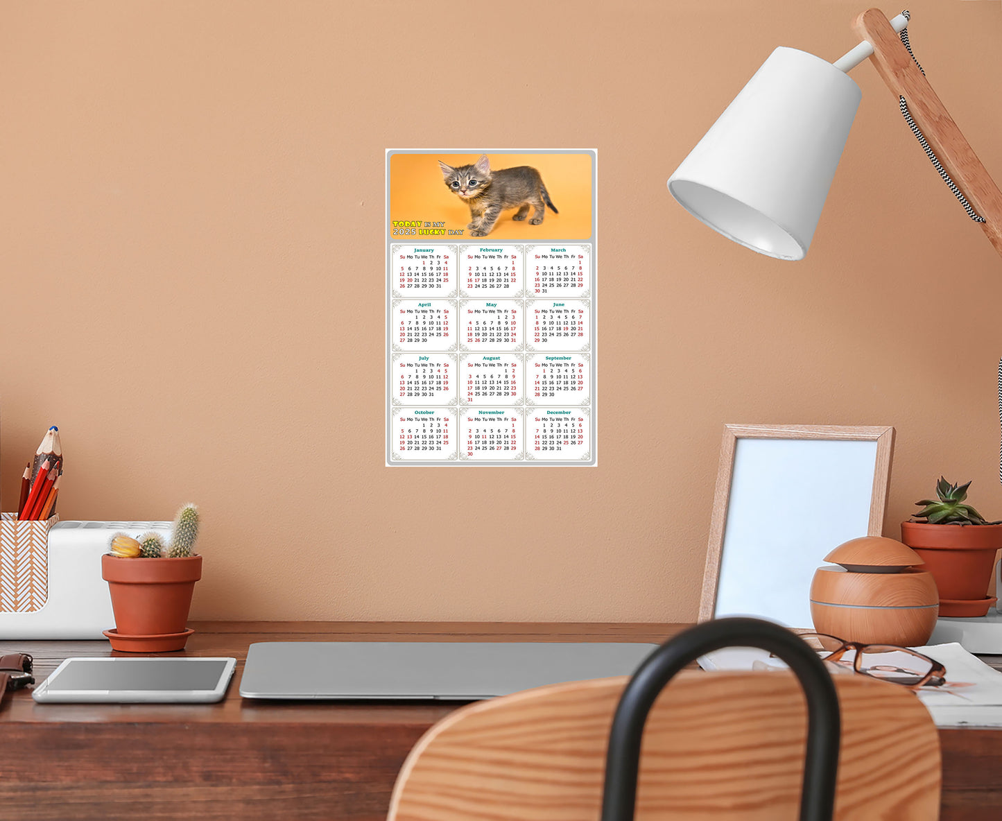 2025 Peel & Stick Calendar - Today is my Lucky Day Removable - Cat 018 (9"x 6")