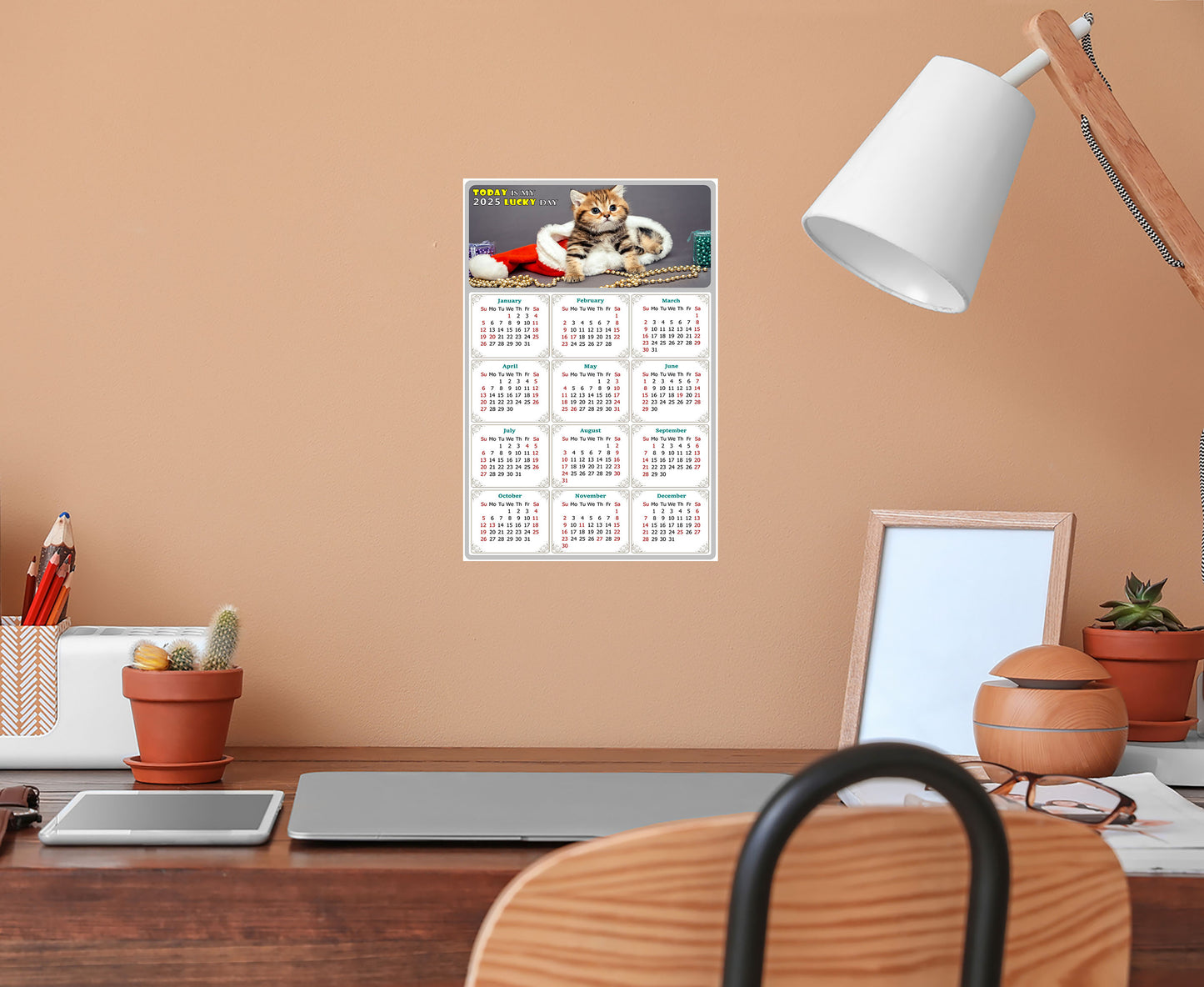 2025 Peel & Stick Calendar - Today is my Lucky Day Removable - Cat 023 (12"x 8")