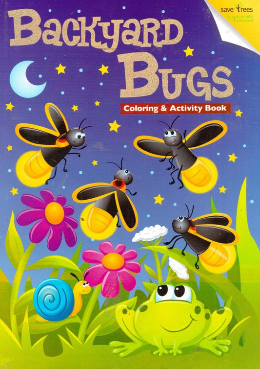 Backyard Bugs Coloring & Activity Book