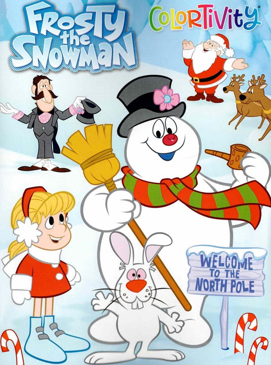 Frosty The Showman - Coloring and Activity Book ~ Welcome to The North Pole