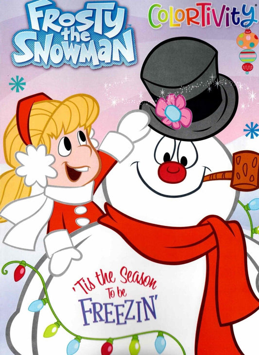 Frosty The Showman - Coloring and Activity Book ~ `Tis The Season to be Freezin