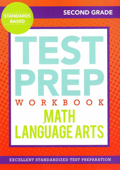 Second Grade Math & Language Arts Test Prep Workbook