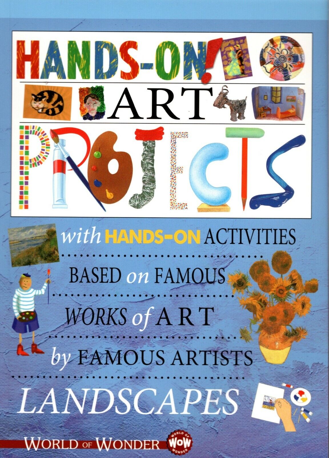 World of Wonder Activity Workbook - Hands - On Art Projects