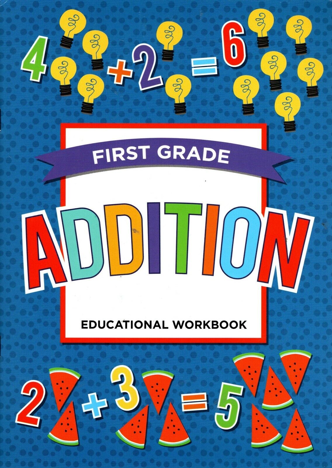 First Grade Educational Workbooks - Good Grades - Addition - v6