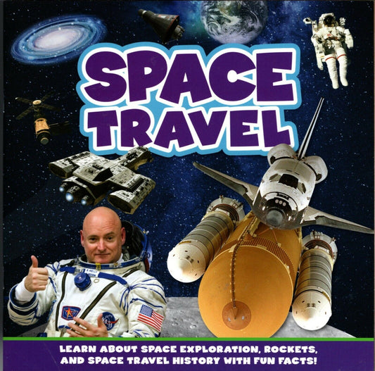 Space Travel - Children's Soft Cover Fun Facts Book