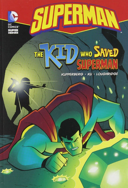 The Kid Who Saved Superman Paperback Book