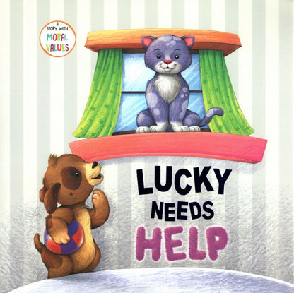 Lucky Needs Help - A Story with Moral Values - Children's Book