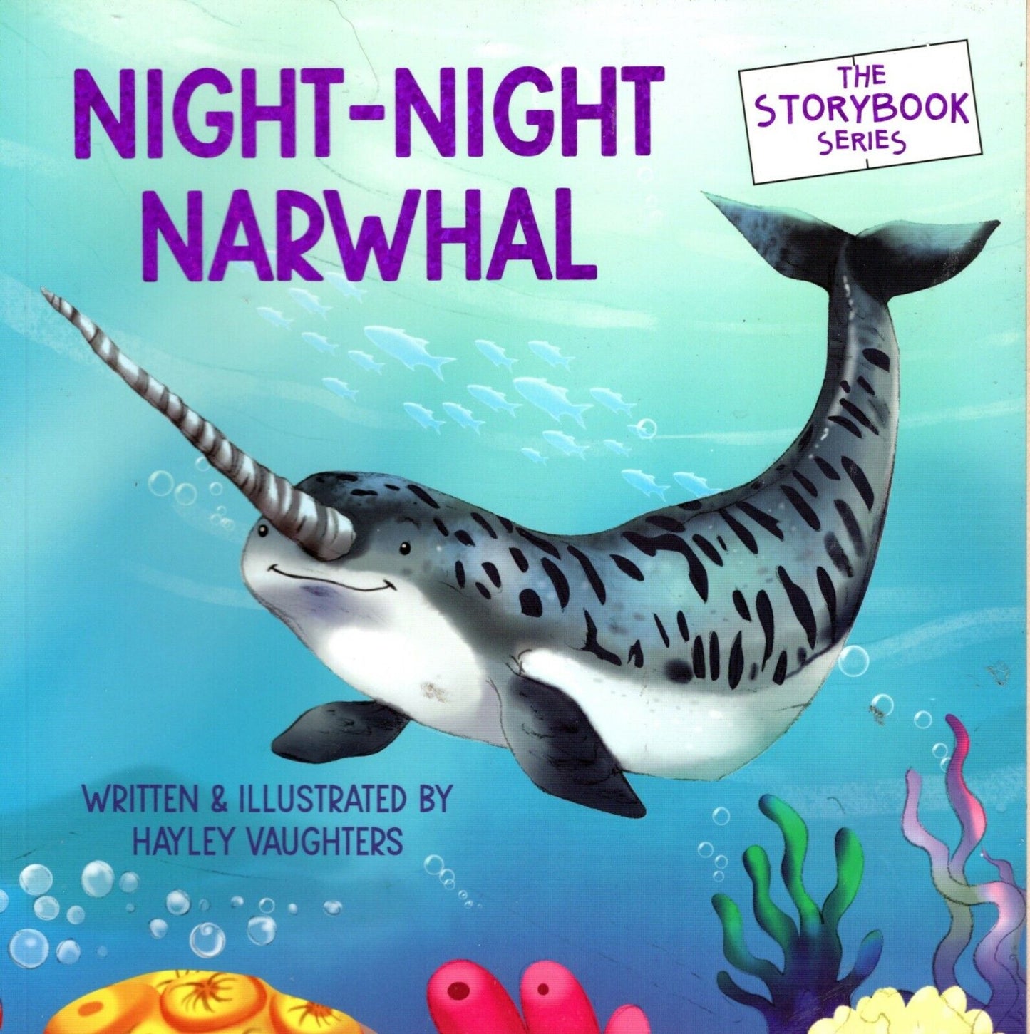 The Storybook Series - Night - Night Narwhal - Children's Book