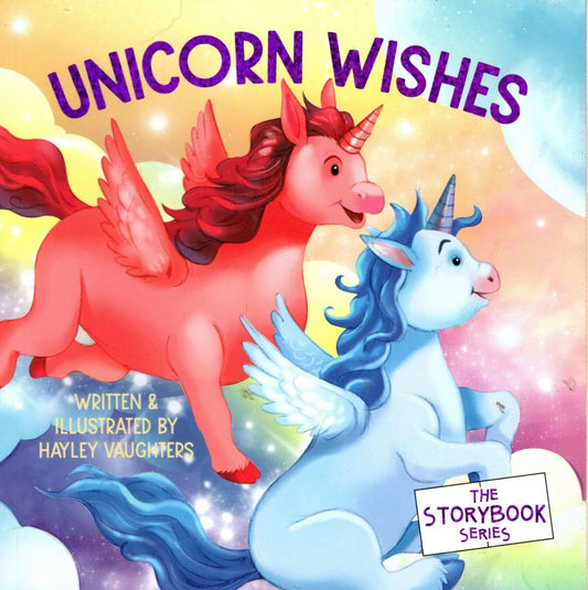 The Storybook Series - Unicorn Wishes - Children's Book