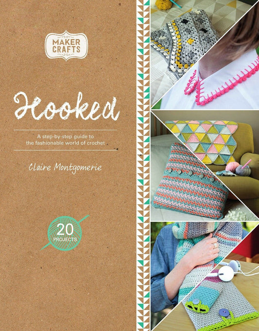 Hooked (Maker Crafts) Paperback Book