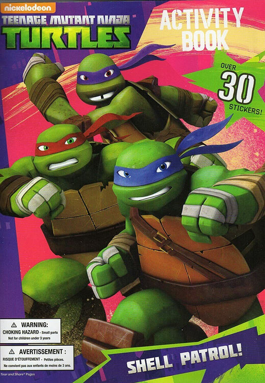 Nickelodeon Teenage Mutant Ninja Turtles Activity Book:Shell Patrol