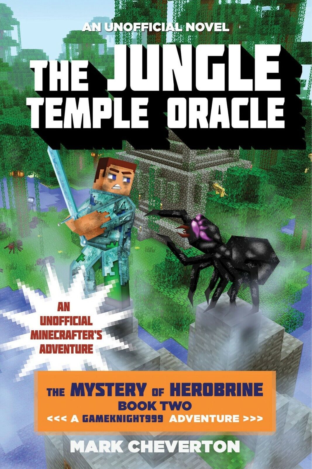 The Jungle Temple Oracle: The Mystery of Herobrine Paperback Book