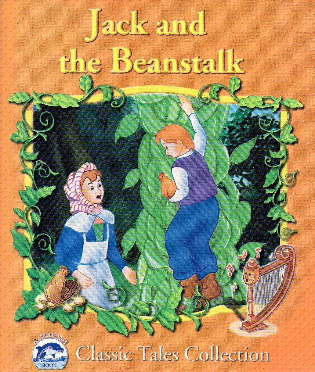 Jacke and the Beanstalk (Dolphin Books Classic Tales Collection) Children Book