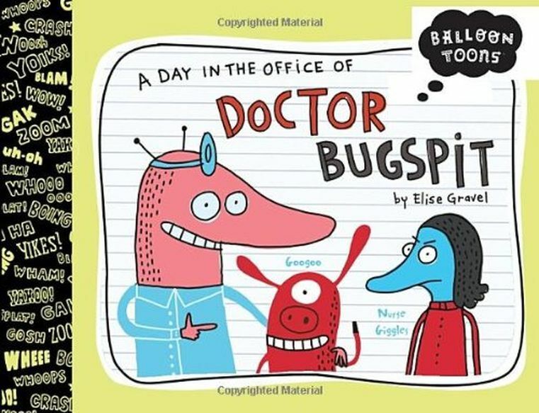 Balloon Toons: A Day in the Office of Doctor Bugspit Paperback Book