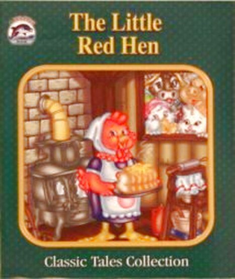 The Little Red Hen (Dolphin Books Classic Tales Collection)