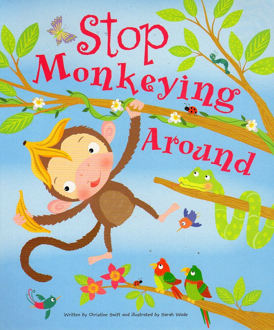 Stop Monkeying Around [Paperback] Book