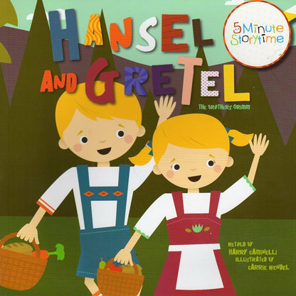 Hansel and Gretel 5 Minute Storytime - Classic Fairy Tales Paperback Book