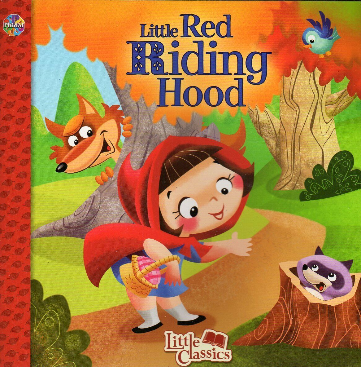 Little Red Riding Hood - The Little Classics collection - Classic Fairy Tales