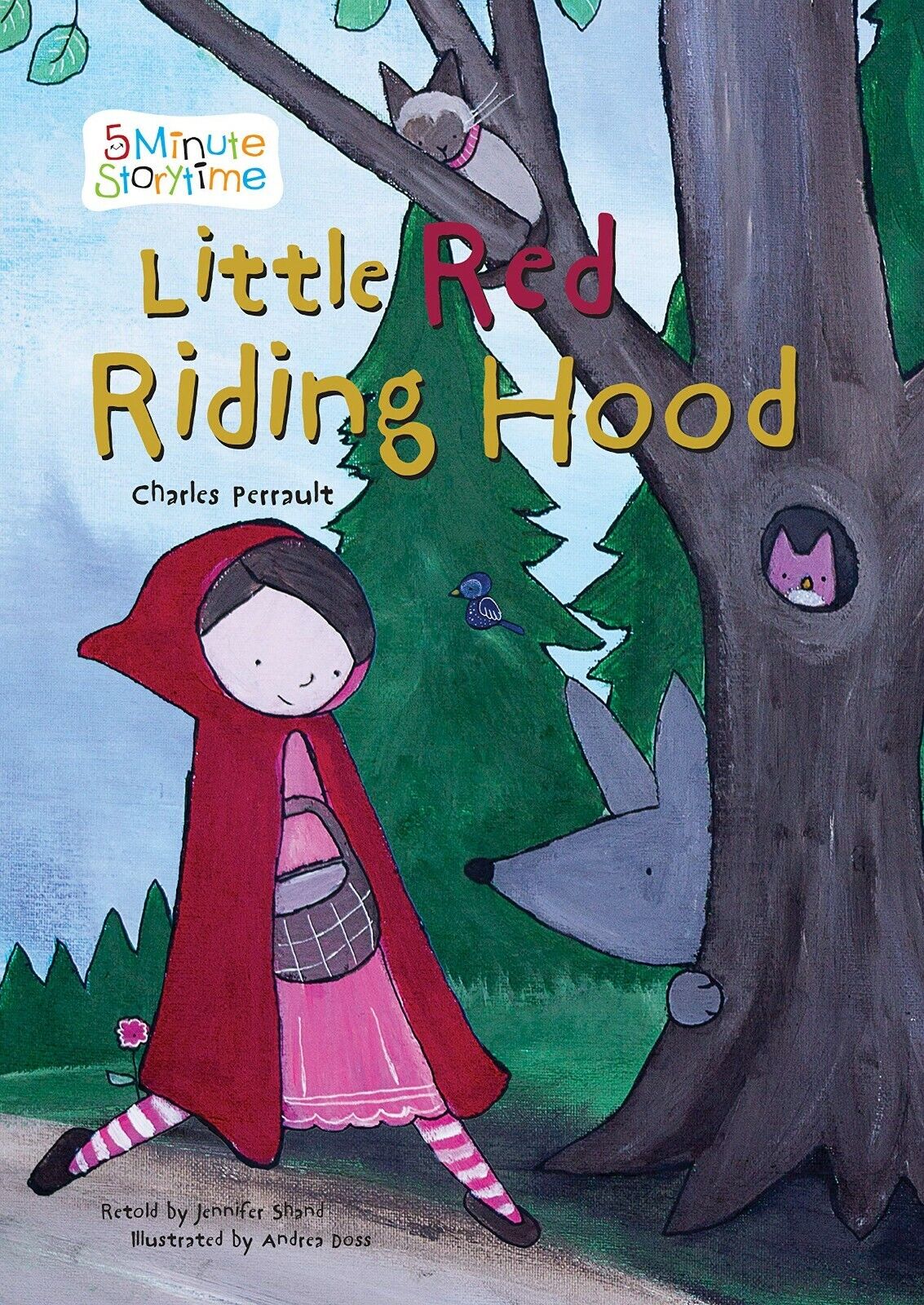 Little Red Riding Hood (5 Minute Storytime) Paperback Book