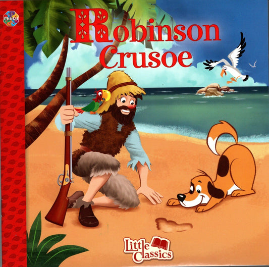 Robinson Crusoe - The Little Classics collection - Classic Fairy Tales Book