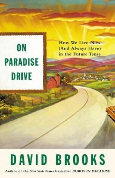 On Paradise Drive: How We Live Now (And Always Have) in the Future Tense Book