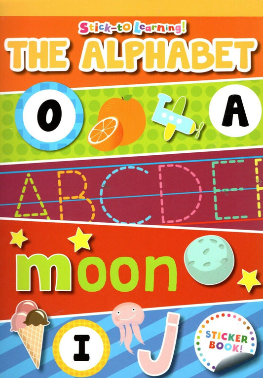 Stick-to Learning - The Alphabet - Sticker Book